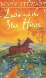 Мэри Стюарт - Людо и его звездный конь